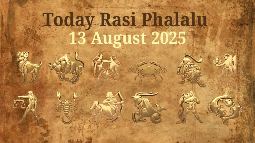 13 August 2025 Today Rasi Phalalu